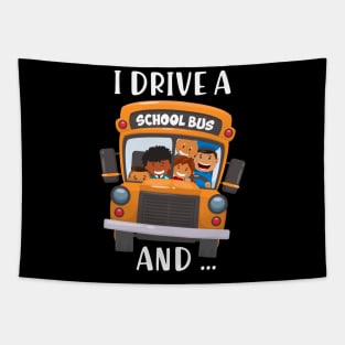 Bus Driver Im Watching You !!! - I Drive A School Tapestry