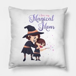 Spooky Witch Mother's Day - I love my Magical Mom Pillow