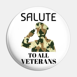 Salute To All Veterans Pin