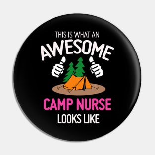 What An Awesome Camp Nurse Looks Like Pin