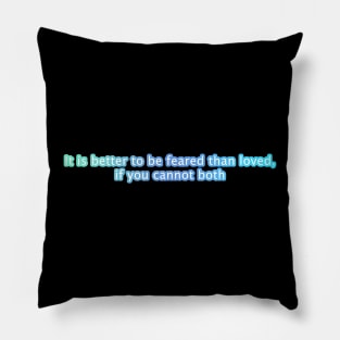 Better to be feared Pillow