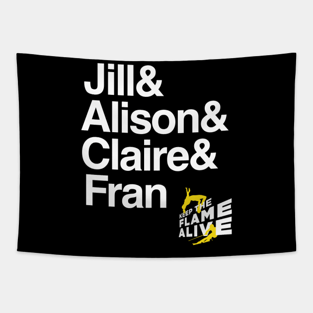 Jill & Alison & Clare & Fran Tapestry by Keep the Flame Alive