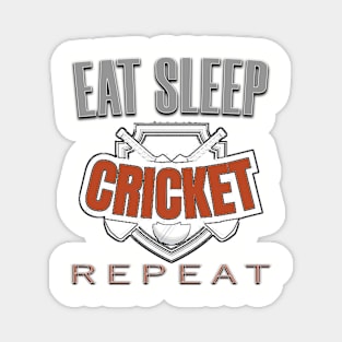 Eat sleep cricket repeat Magnet