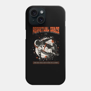 Perpetual Grace Ltd One Day You'll Buy a Ride on a Comet Phone Case