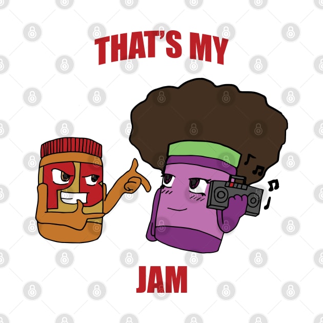 That's My Jam! by JunaeBenne