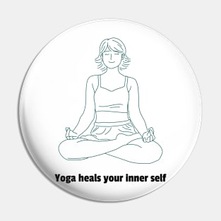 Yoga Heals Your Inner self - Yoga Motivation Quote Pin