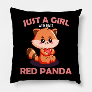 Just A Girl Who Loves Red Panda Pillow