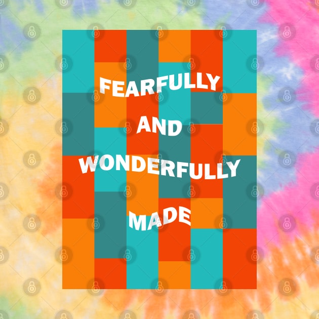 Fearfully and wonderfully made by Kristotees