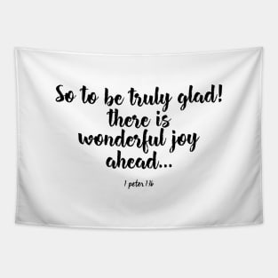 wonderful joy ahead Tapestry