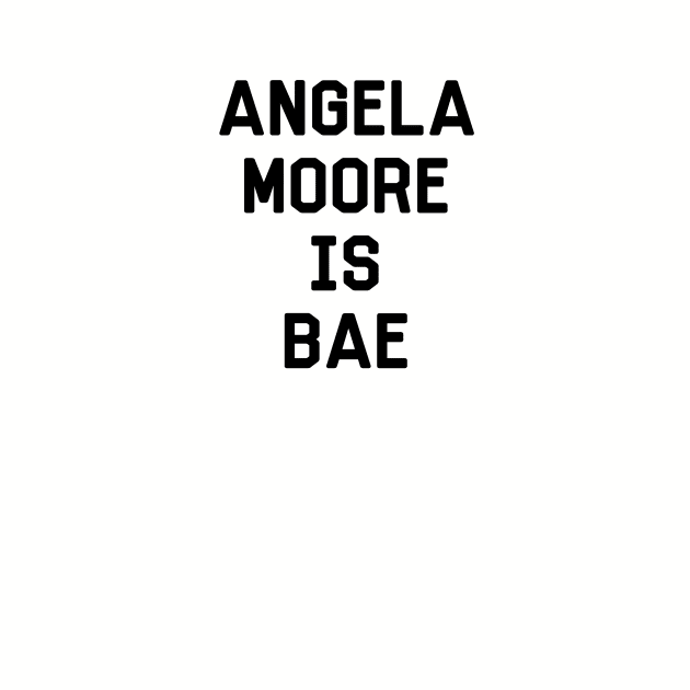 Angela Moore Is Bae Shirt - Boy Meets World by 90s Kids Forever