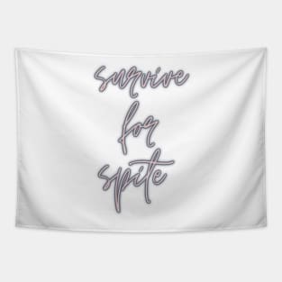 Survive For Spite Tapestry