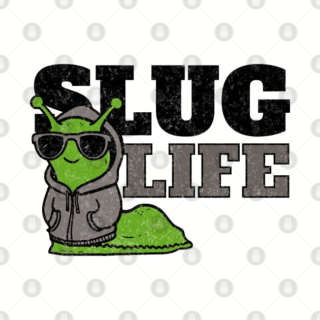 Slug Life by Maison de Kitsch