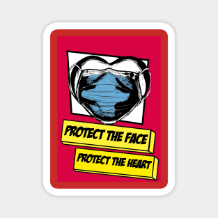 Protect the face, protect the heart Magnet