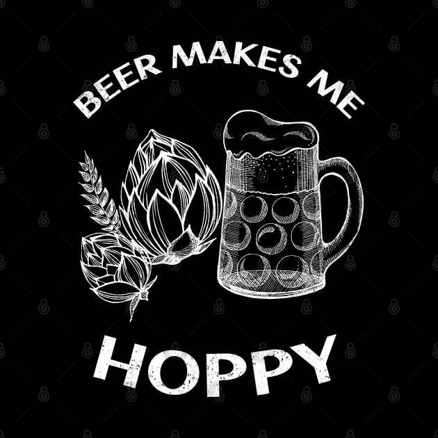 Beer Makes Me Hoppy by BeerShirtly01