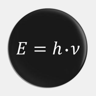 Planck's Equation - Photon Energy Pin