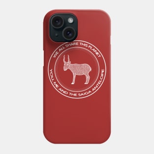 Saiga Antelope - We All Share This Planet - endangered species design Phone Case