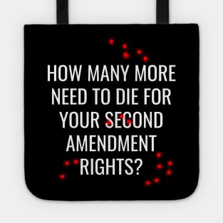 How Many More Need To Die Gun Control Now Tote