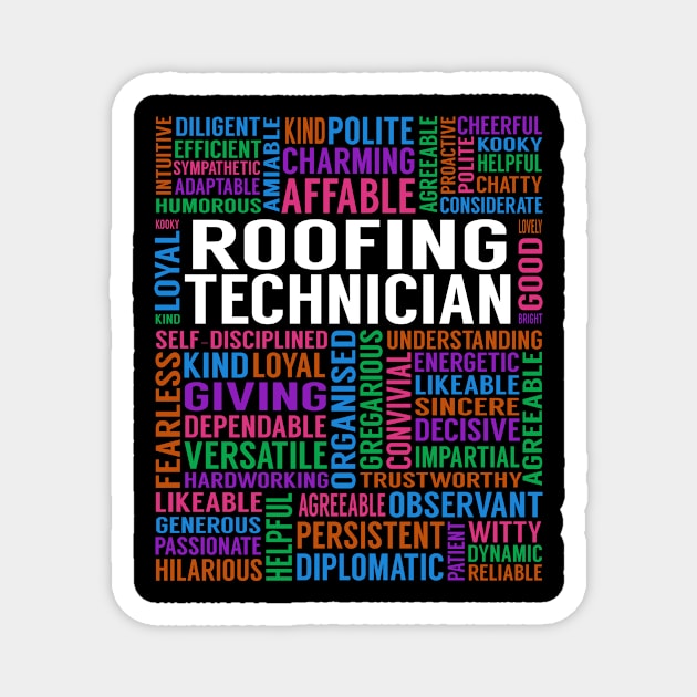 Roofing Technician Good Job Title Magnet by makeshiftron