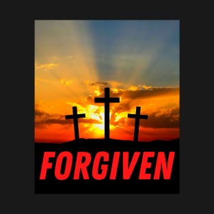 Forgiven - 3 Cross With Sunset - Christian T-Shirt