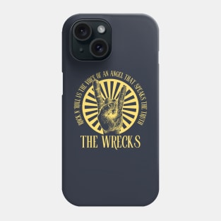 The wrecks Phone Case