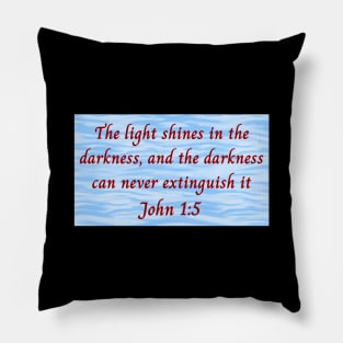 Bible Verse John 1:5 Pillow