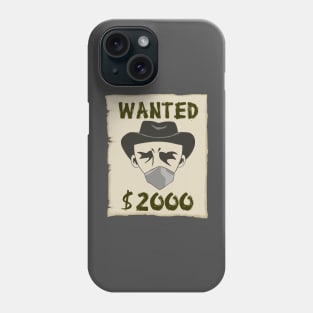 Wanted $2000 Phone Case