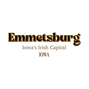 Emmetsburg Iowa's Irish Capital T-Shirt