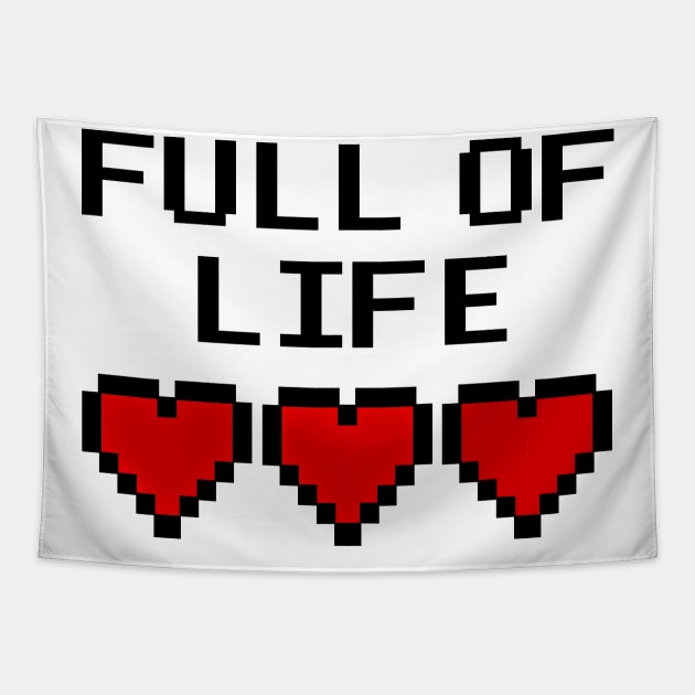 GAMER - FULL OF LIFE Tapestry by Tshirt Samurai