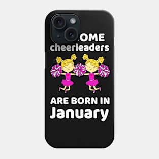 Awsome Cheerleaders Are Born In January Gift Birthday Phone Case