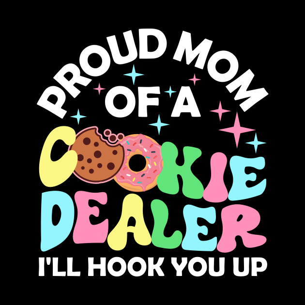 Proud Mom Of A Cookie Dealer Girl by artbooming