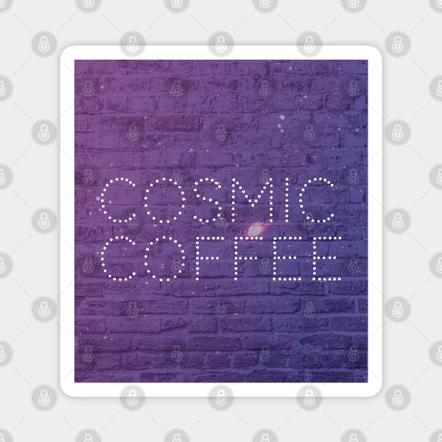 Cosmic Coffee Magnet by Elephant Kid