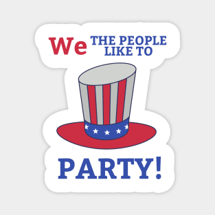 We the People Like to Party Magnet