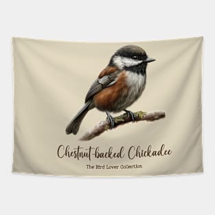 Chestnut-backed Chickadee - The Bird Lover Collection Tapestry