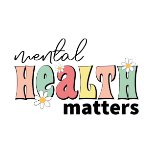 Mental Health Matters Loves for Mental Health Awareness T-Shirt