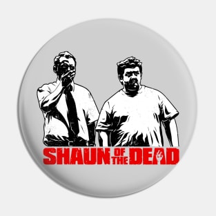 Shaun Of The Dead Distressed Stencil Style Pin