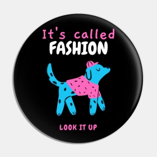 It's called fashion- blue stylish Dalmatian dog Pin