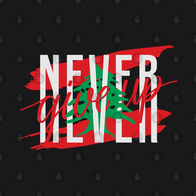 Lebanese Never Give Up Flag of Lebanon Solidarity Design by QualiTshirt