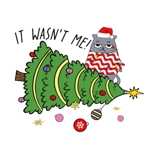 It Wasn't Me! Funny Christmas Cat T-Shirt