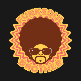 Funk Soul Brother T-Shirt