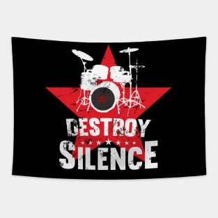 Destroy Silence | Drummer Drum Teacher Gift Idea Tapestry