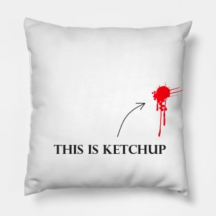 this is ketchup Pillow