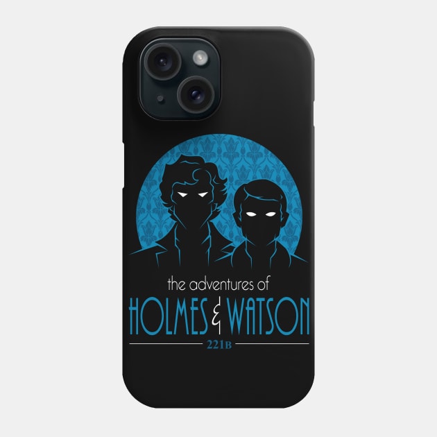 The Adventures of Holmes and Watson Phone Case by RyanAstle