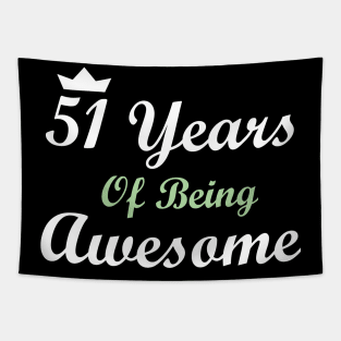 51 Years Of Being Awesome Tapestry