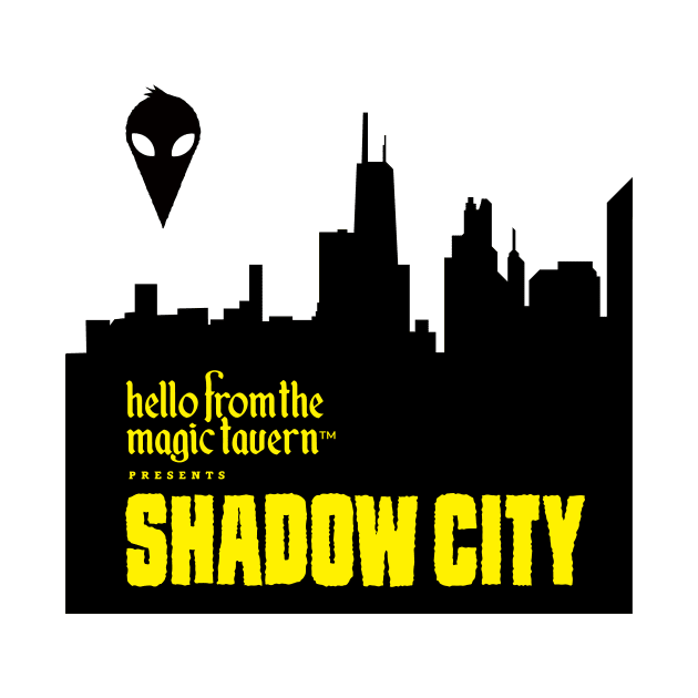 Shadow City by Hello From the Magic Tavern