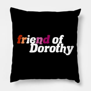 Friend of Dorothy - Lesbian Pride Pillow