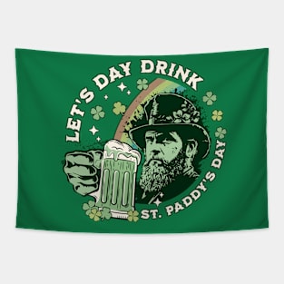 LET'S DAY DRINK ST.PADDY'S DAY Tapestry