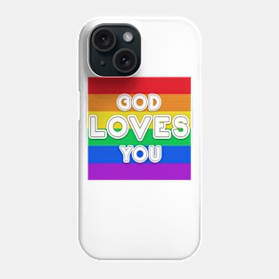 God Loves You Phone Case