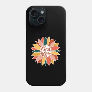 Kind Vibes Only Sunflower Phone Case