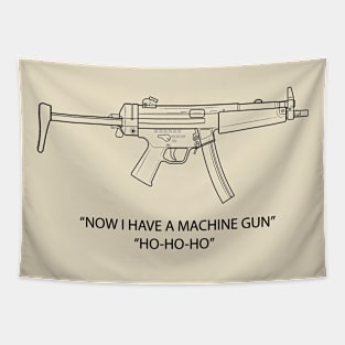 Now I Have a Machine Gun Tapestry