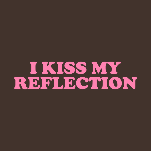 I Kiss My Reflection Y2K Tee, Girl Outfit 00s Inspired Retro Tee, Late 90s Style by Y2KERA
